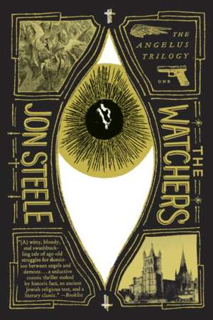 The Watchers de Jon Steele