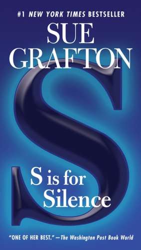 S Is for Silence de Sue Grafton