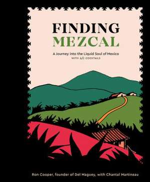 Finding Mezcal de Chantal Martineau