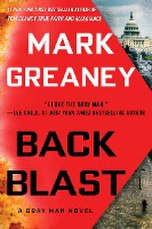 Back Blast de Mark Greaney