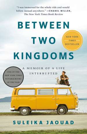 Between Two Kingdoms de Suleika Jaouad