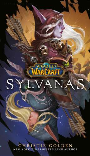 Sylvanas (World of Warcraft) de Christie Golden