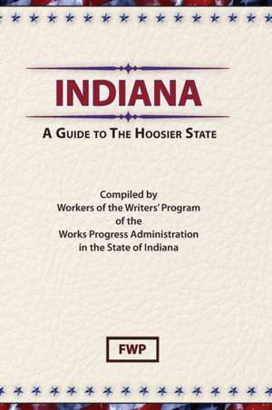 Indiana de Federal Writers' Project (Fwp)