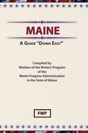 Maine de Federal Writers' Project (Fwp)