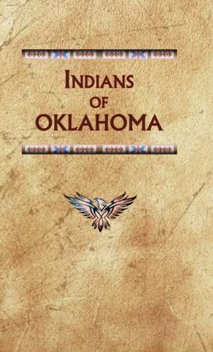 Indians of Oklahoma de Donald Ricky