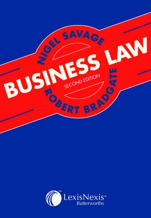 Savage and Bradgate: Business Law de Nigel Savage