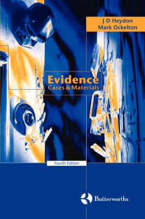 Evidence: Cases and Materials de J. D. Heydon