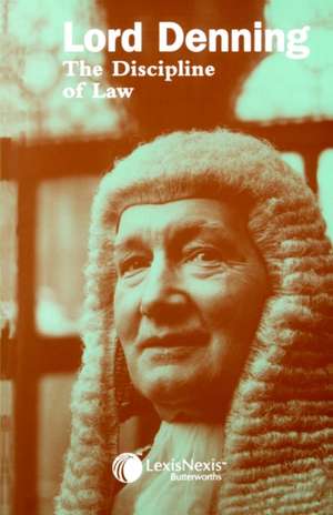 The Discipline of Law de Alfred Denning