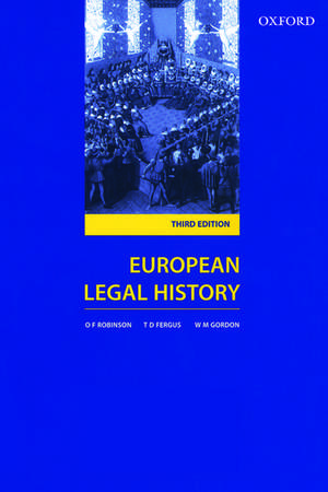 European Legal History: Sources and Institutions de O. F. Robinson