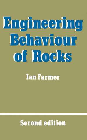 Engineering Behaviour of Rocks de Ian W. Farmer