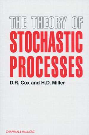 The Theory of Stochastic Processes de D. R. Cox