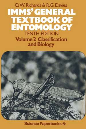 Imms’ General Textbook of Entomology: Volume 2: Classification and Biology de A.D. Imms