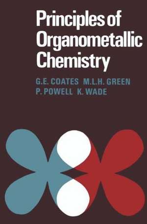 Principles of Organometallic Chemistry de G. E. Coates