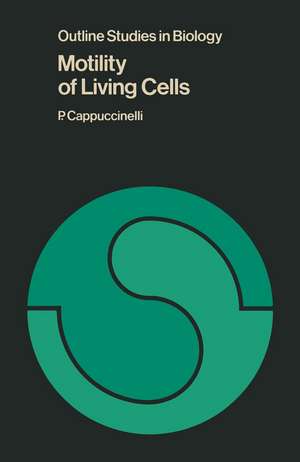 Motility of Living Cells de P. Cappuccinelli