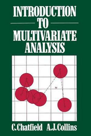 Introduction to Multivariate Analysis de C. Chatfied