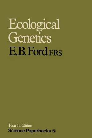 Ecological Genetics de E. B. Ford