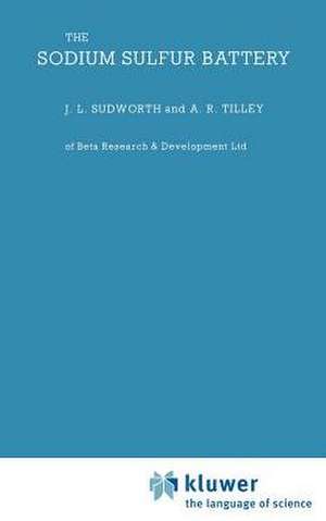 Sodium Sulphur Battery de J. Sudworth