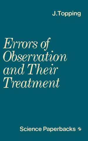 Errors of Observation and their Treatment de J. Topping