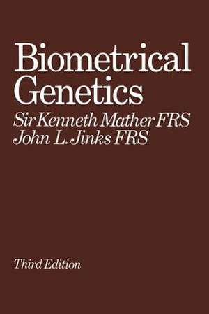 Biometrical Genetics: The Study of Continuous Variation de Kenneth Mather