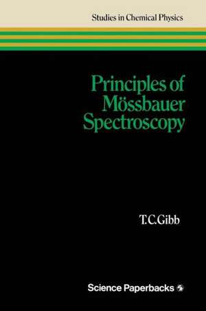 Principles of Mössbauer Spectroscopy de Terence Gibb