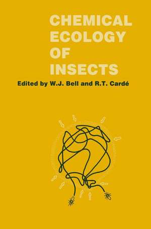 Chemical Ecology of Insects de William J. Bell