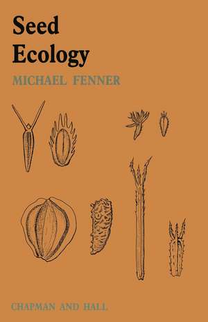 Seed Ecology de M.W. Fenner