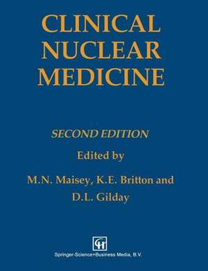 Clinical Nuclear Medicine de K. E. Britton