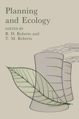 Planning and Ecology de R. D. Roberts