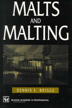 Malts and Malting de D. E. Briggs