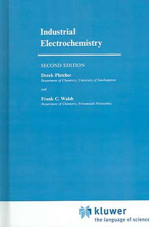 Industrial Electrochemistry de D. Pletcher