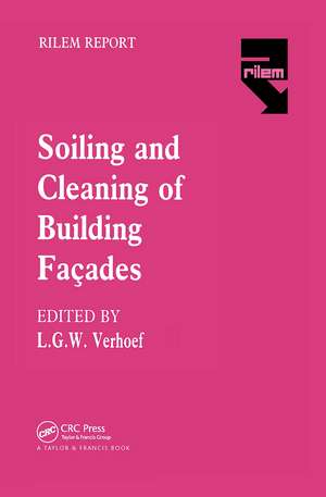 The Soiling and Cleaning of Building Facades de L.G.W. Verhoef