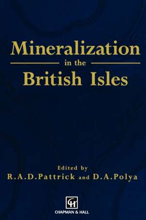 Mineralization in the British Isles de R. Pattrick