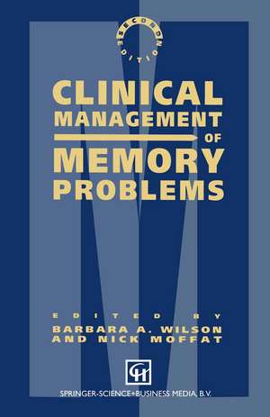 Clinical Management of Memory Problems de Nick Moffat