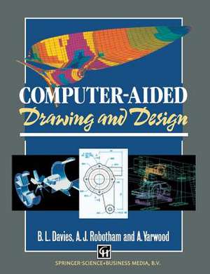 Computer-aided Drawing and Design de Davies