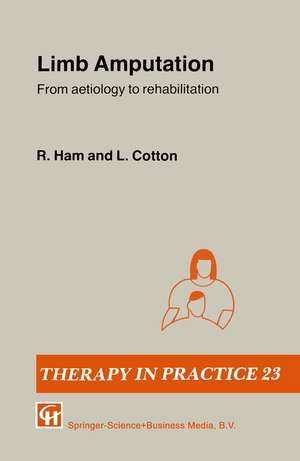 Limb Amputation: From aetiology to rehabilitation de R. Ham