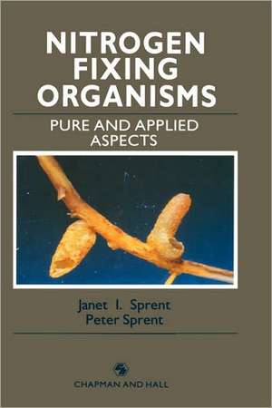 Nitrogen Fixing Organisms: Pure and applied aspects de P. Sprent