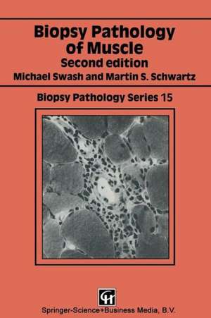 Biopsy Pathology of Muscle de Michael Swash