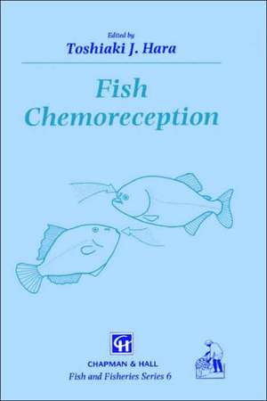 Fish Chemoreception de T.J. Hara