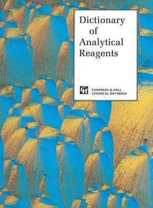 Dictionary of Analytical Reagents de A. Townshend