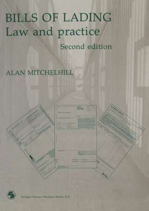 Bills of Lading: Law and practice de Alan Mitchelhill