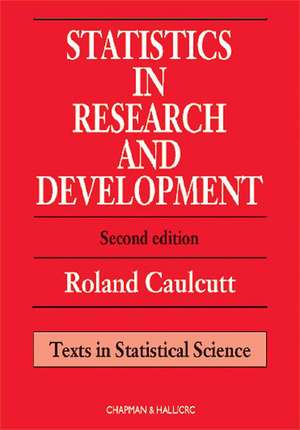 Statistics in Research and Development de R. Caulcutt