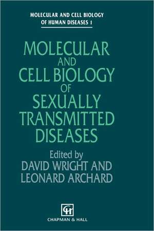 Molecular and Cell Biology of Sexually Transmitted Diseases de D.J. Wright