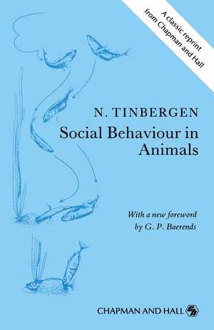 Social Behaviour in Animals: With Special Reference to Vertebrates de J. Tinbergen