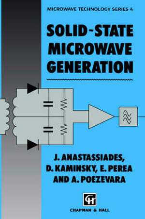 Solid-state Microwave Generation de J. Anastassiades