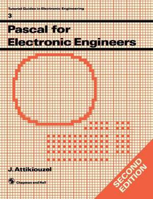 Pascal for Electronic Engineers de j Attikiouizel