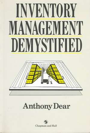 Inventory Management Demystified de A.D. Dear