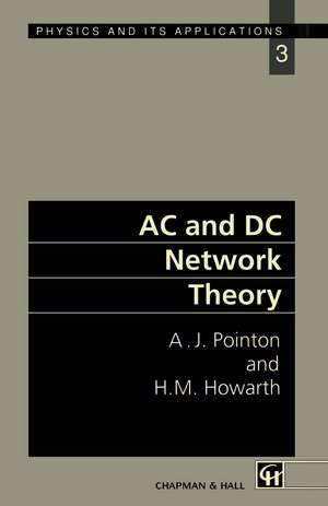 AC and DC Network Theory de A.J. Pointon