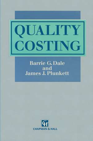 Quality Costing de Barrie G. Dale