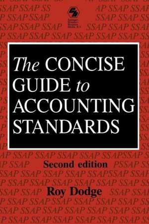 The Concise Guide to Accounting Standards de Roy Dodge FCCA