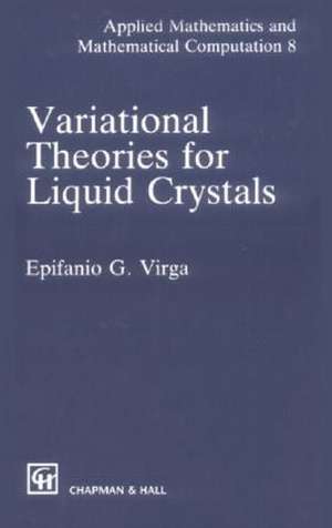 Variational Theories for Liquid Crystals de E.G. Virga